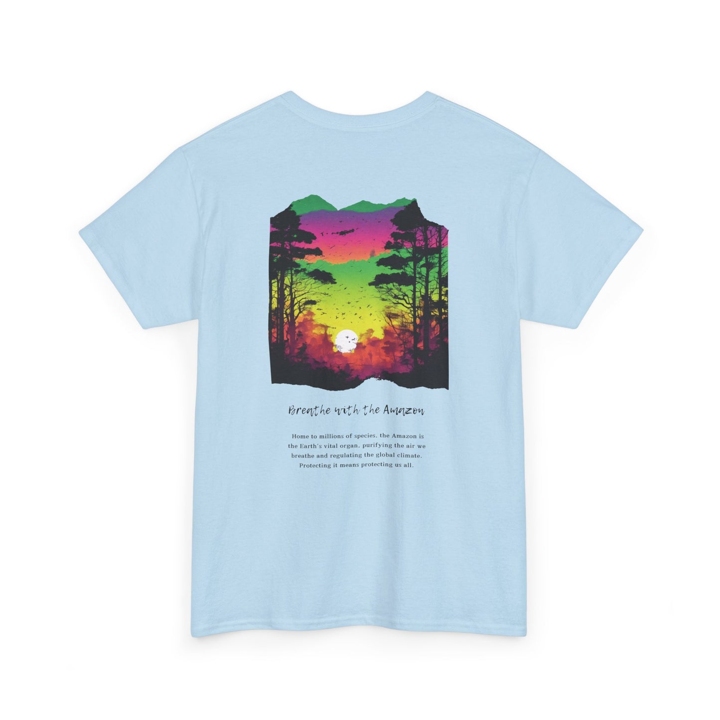 Breathe with the Amazon - Unisex Heavy Cotton Tee