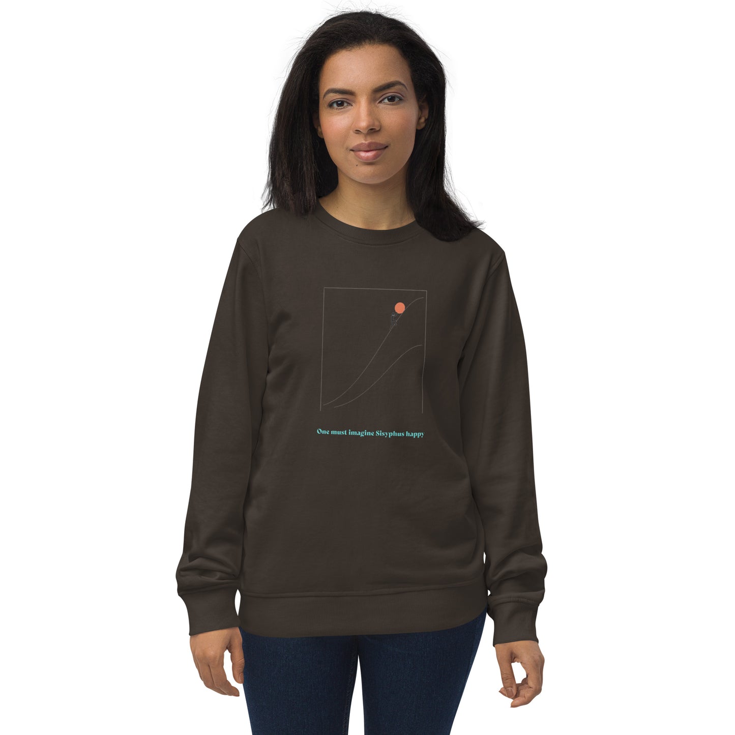 One Must Imagine Sisyphus Happy sweatshirt