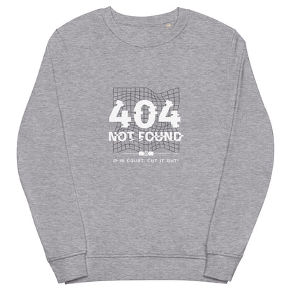 404 Not Found Unisex organic sweatshirt