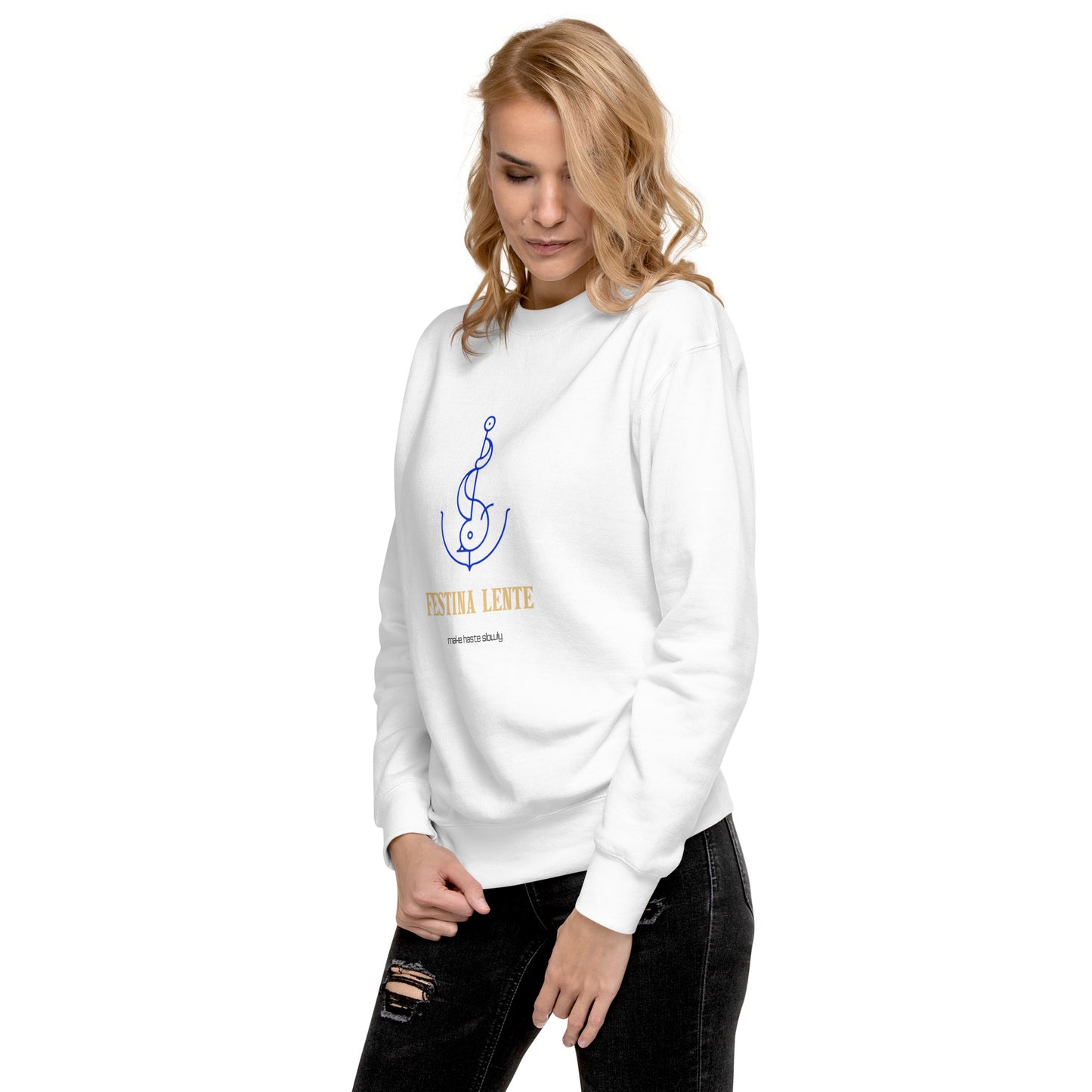 Festina Lente Unisex Sweatshirt