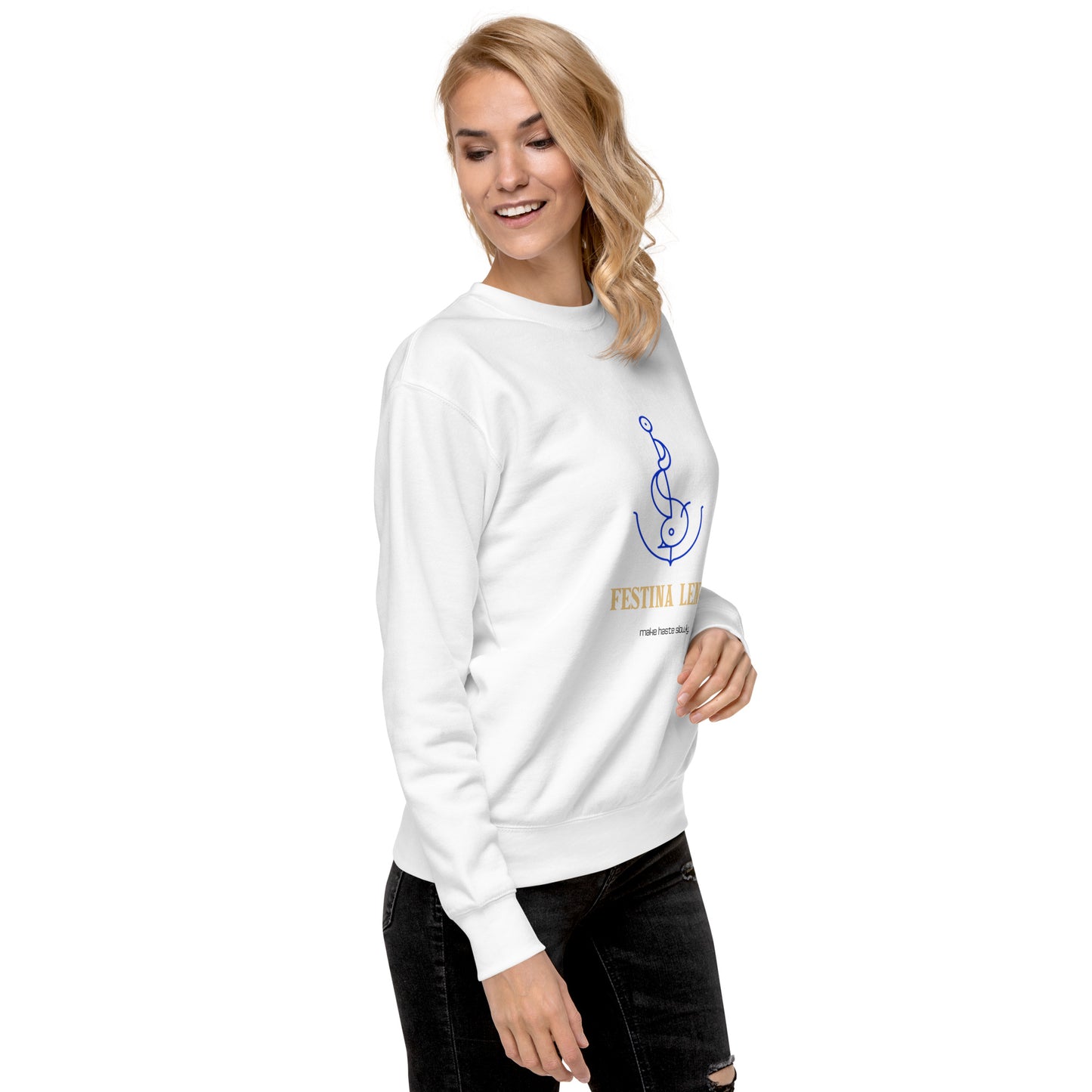 Festina Lente Unisex Sweatshirt